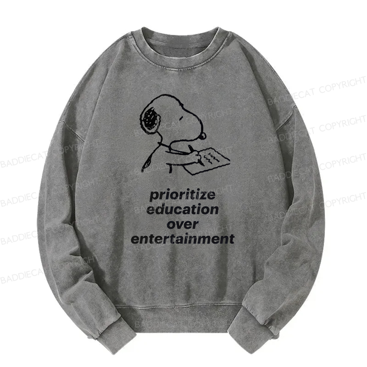 Prioritize Education Over Entertainment Washed Sweatshirt