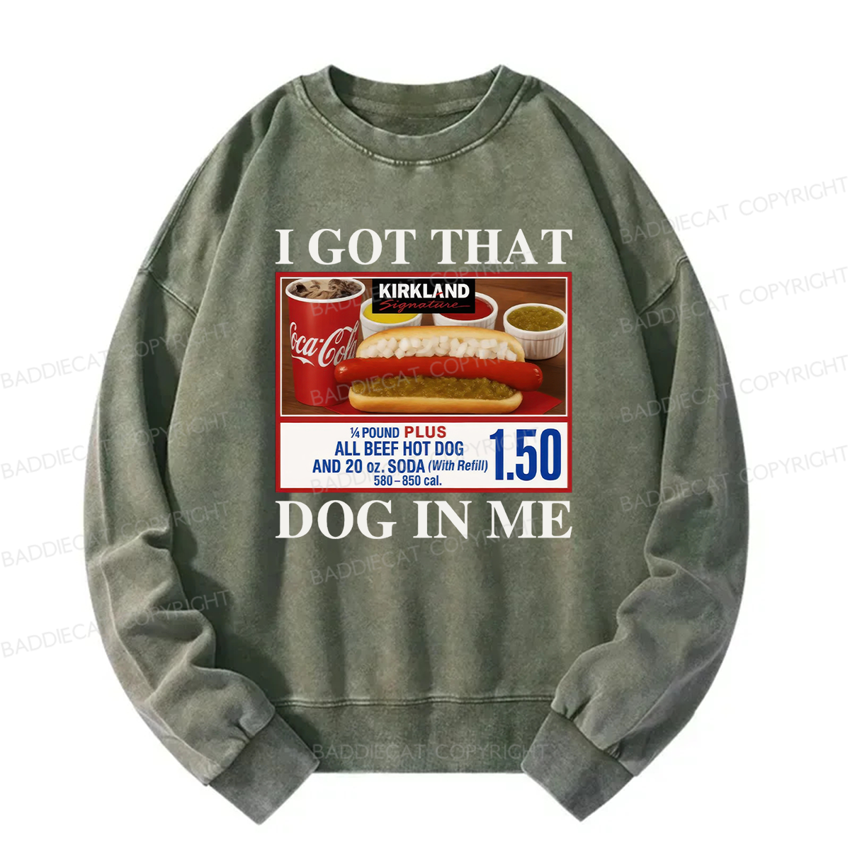 I Got That Dog In Me Washed Sweatshirt