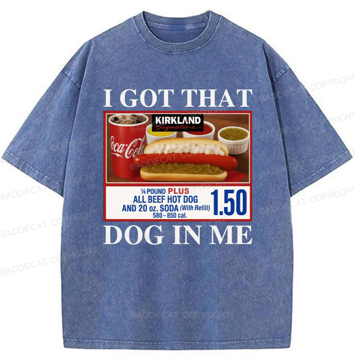 I Got That Dog In Me Washed T-shirt