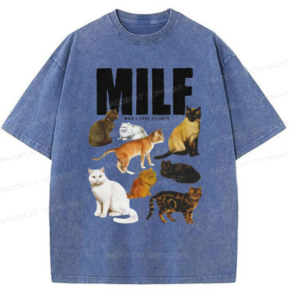 Baddiecat MILF Man I Love Felines Washed T-shirt