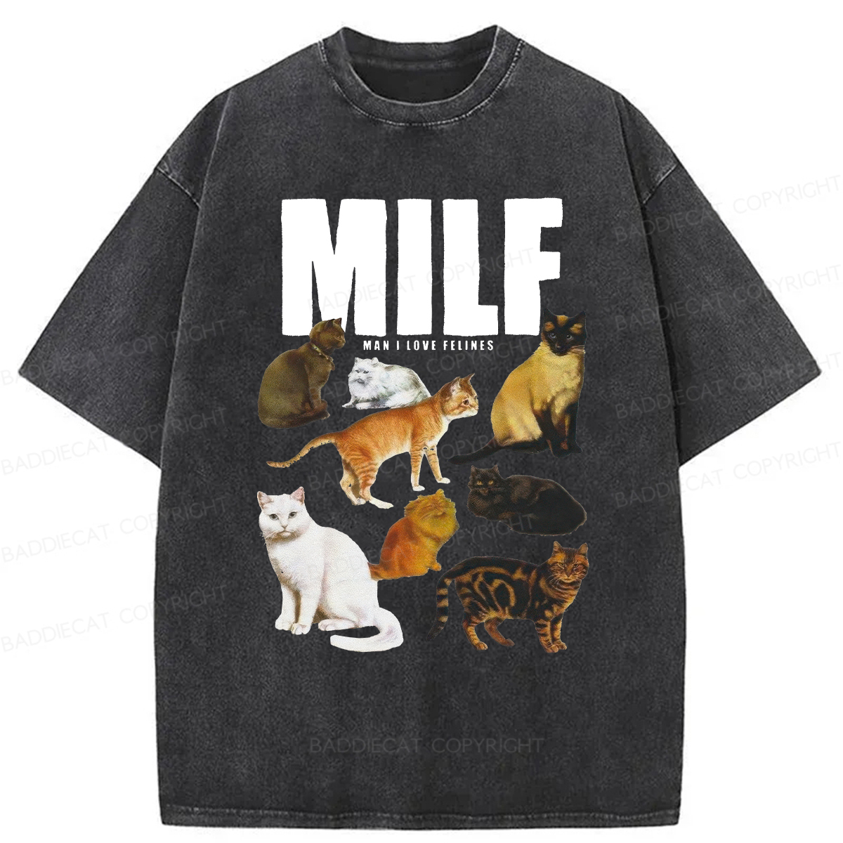 Baddiecat MILF Man I Love Felines Washed T-shirt