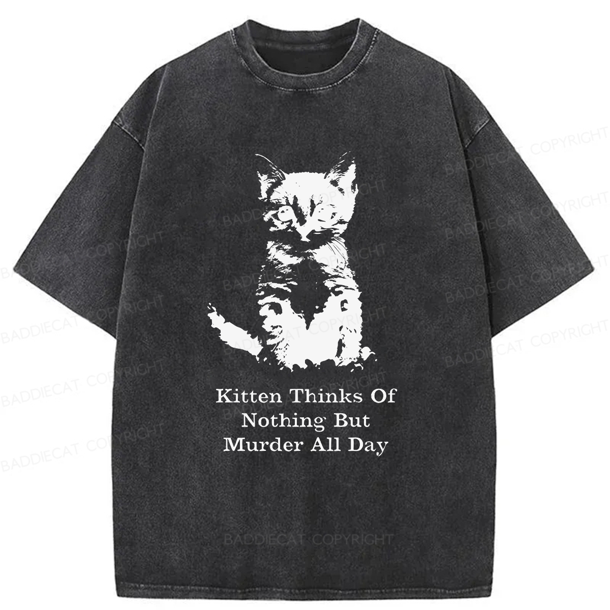 Kitten Thinks Of Nothing But Murder All Day Washed T-shirt