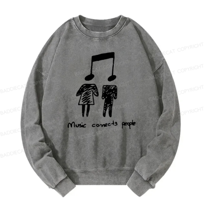 Music Connects People Washed Sweatshirt