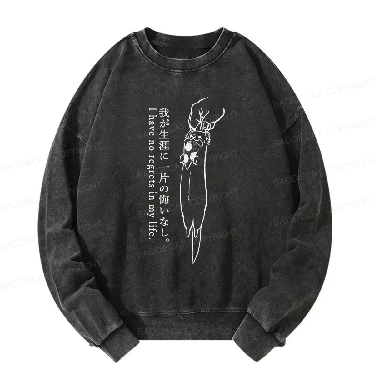 Baddiecat I Have No Regrets In My Life Washed Sweatshirt