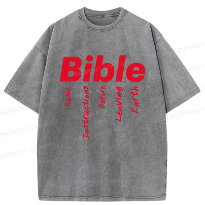 Baddiecat Bible Basic Instructions Before Leaving Earth Washed T-shirt