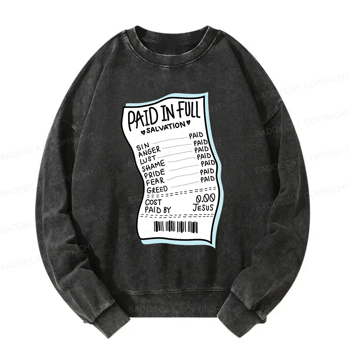 Baddiecat Paid In Full Salvation Washed Sweatshirt