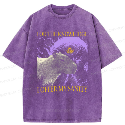 Baddiecat For The Knowledge I Offer My Sanity Funny Capybara Washed T-shirt