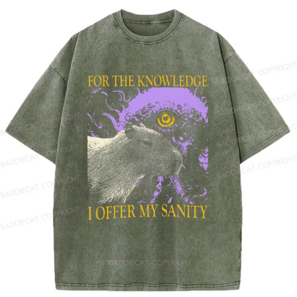 Baddiecat For The Knowledge I Offer My Sanity Funny Capybara Washed T-shirt
