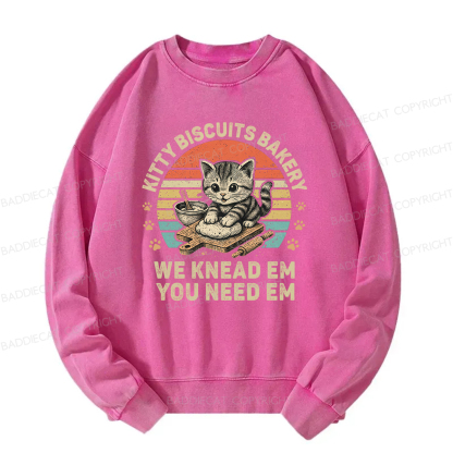 Baddiecat Kitty Biscuits Bakery We Knead Em You Need Em Washed Sweatshirt