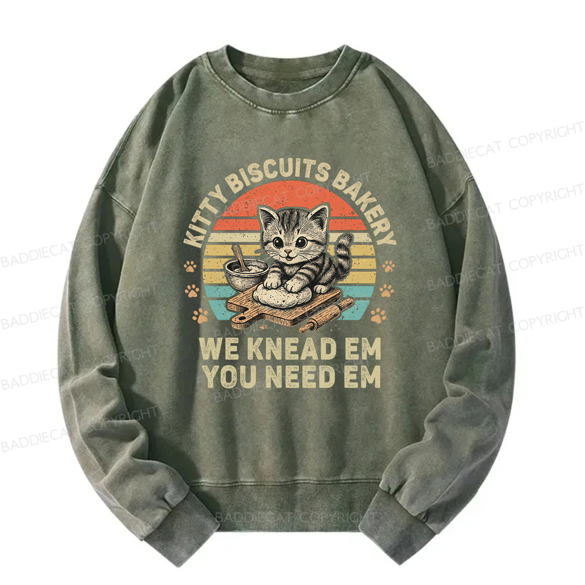 Baddiecat Kitty Biscuits Bakery We Knead Em You Need Em Washed Sweatshirt