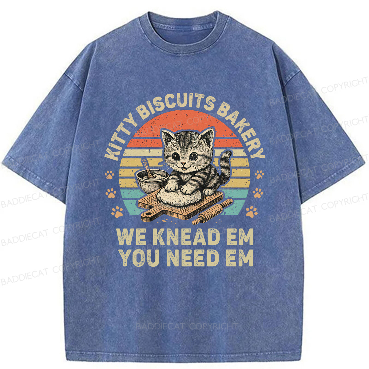 Baddiecat Kitty Biscuits Bakery We Knead Em You Need Em Washed T-shirt