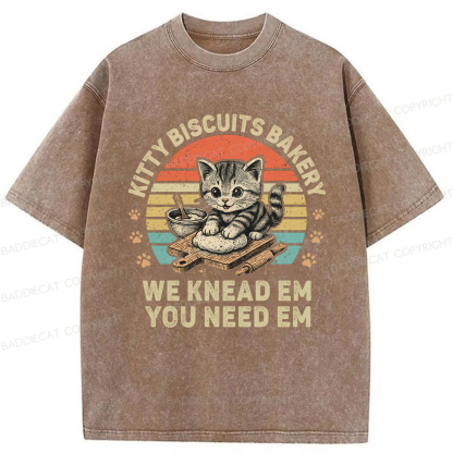 Baddiecat Kitty Biscuits Bakery We Knead Em You Need Em Washed T-shirt