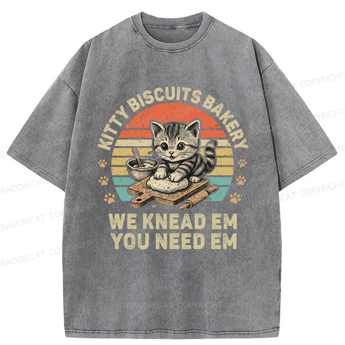Baddiecat Kitty Biscuits Bakery We Knead Em You Need Em Washed T-shirt