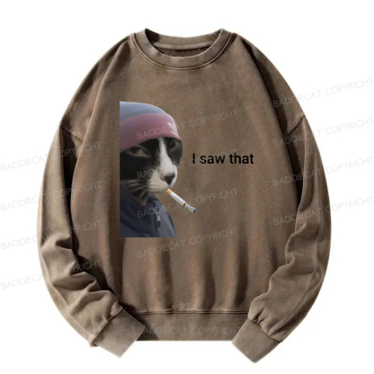 Baddiecat I Saw That Smoking Cat Meme Washed Sweatshirt