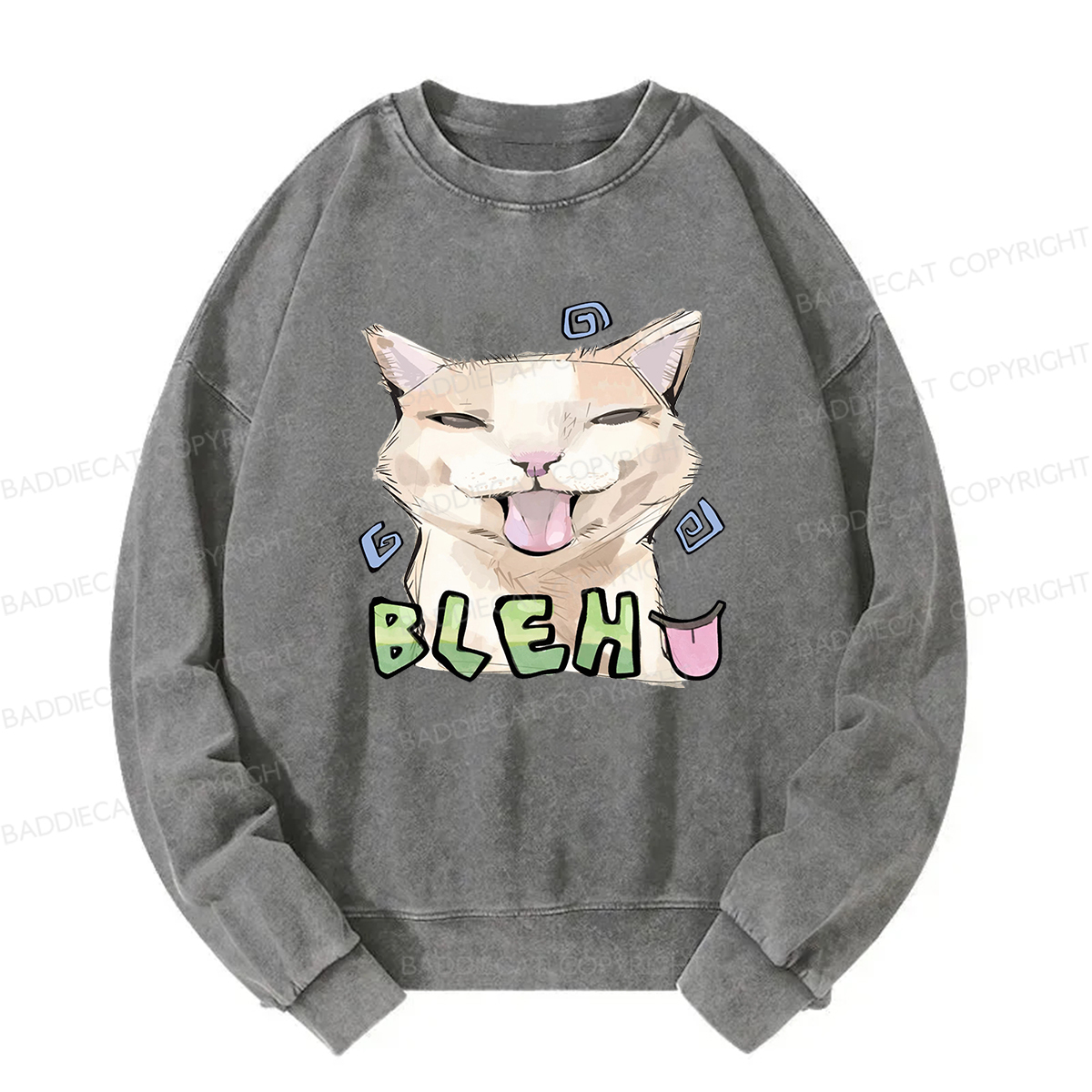 Baddiecat Bleh Playful Funny Cat Meme Washed Sweatshirt