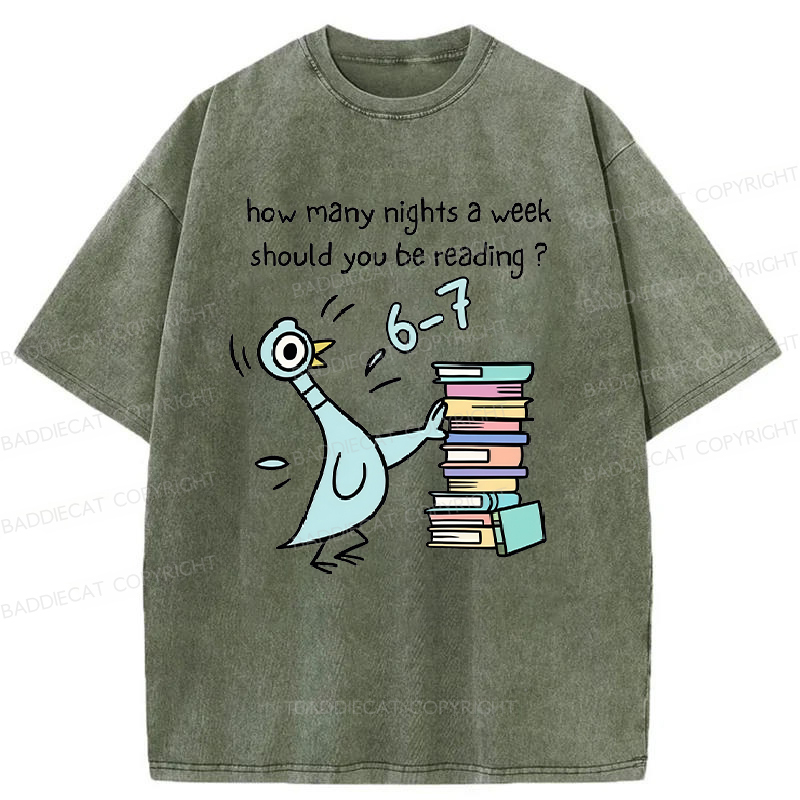 How Many Nights A Week Should You Be Reading 6-7 Washed T-Shirt