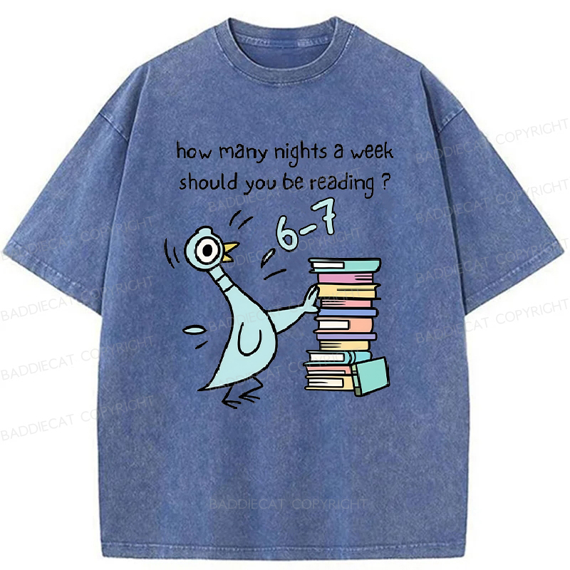 How Many Nights A Week Should You Be Reading 6-7 Washed T-Shirt