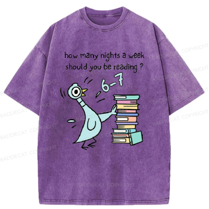 How Many Nights A Week Should You Be Reading 6-7 Washed T-Shirt