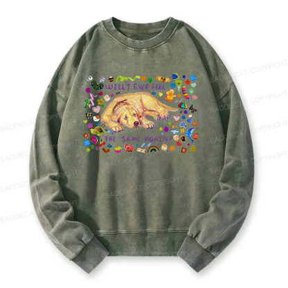 Will I Ever Feel The Same Again Washed Sweatshirt