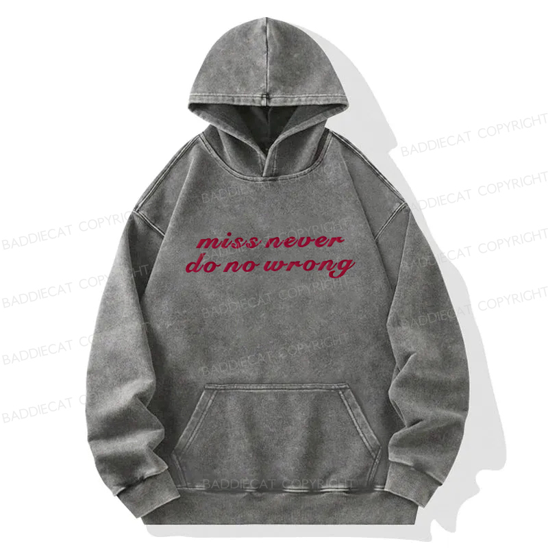 Baddiecat Miss Never Do No Wrong Washed Hoodie