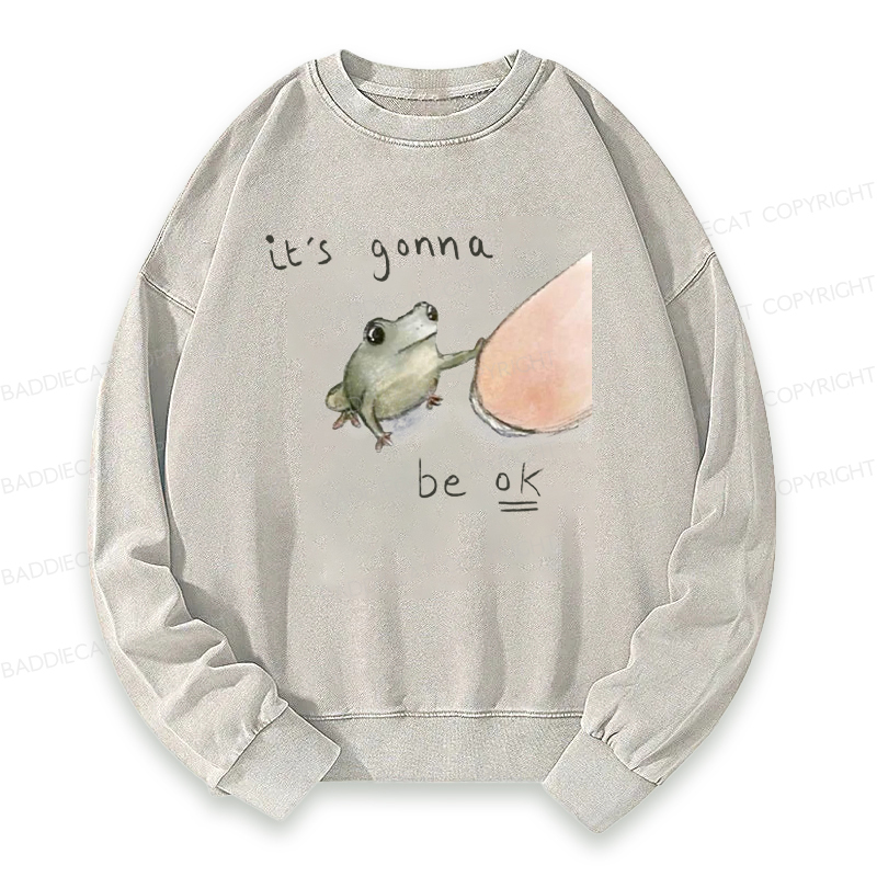 Baddiecat It's Gonna Be Ok Washed Sweatshirt