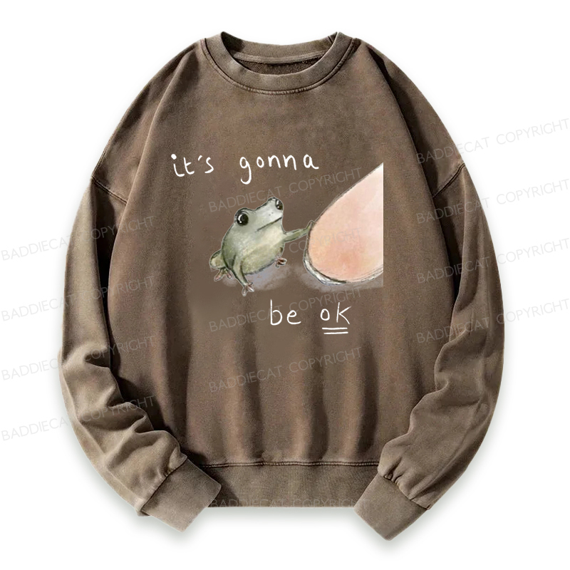 Baddiecat It's Gonna Be Ok Washed Sweatshirt