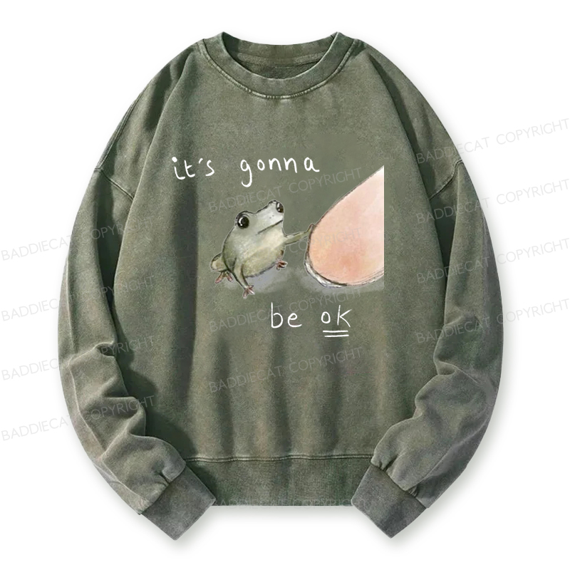 Baddiecat It's Gonna Be Ok Washed Sweatshirt