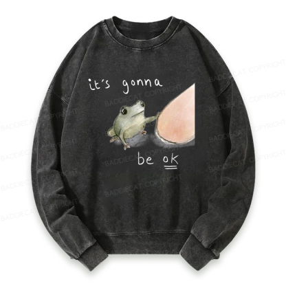 Baddiecat It's Gonna Be Ok Washed Sweatshirt
