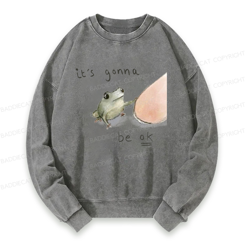 Baddiecat It's Gonna Be Ok Washed Sweatshirt