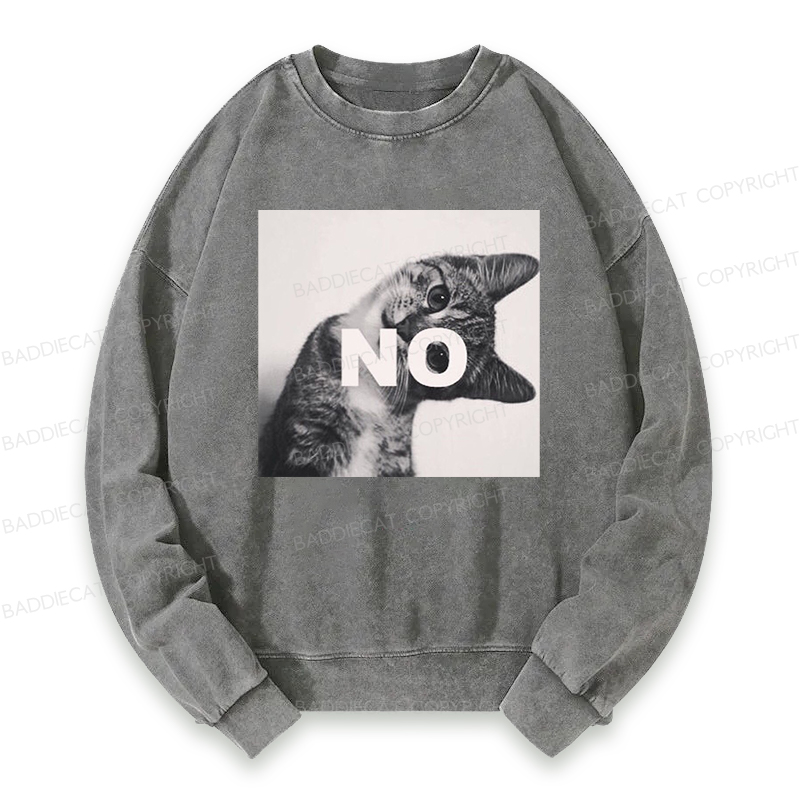 Baddieca NO Cat Meme Washed Sweatshirt