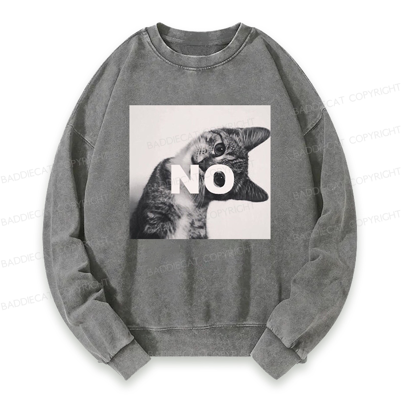Baddieca NO Cat Meme Washed Sweatshirt
