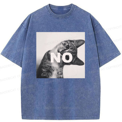 Baddiecat NO Cat Meme Washed T-shirt