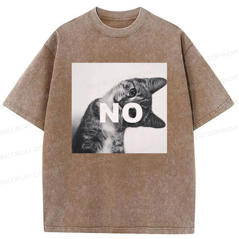 Baddiecat NO Cat Meme Washed T-shirt