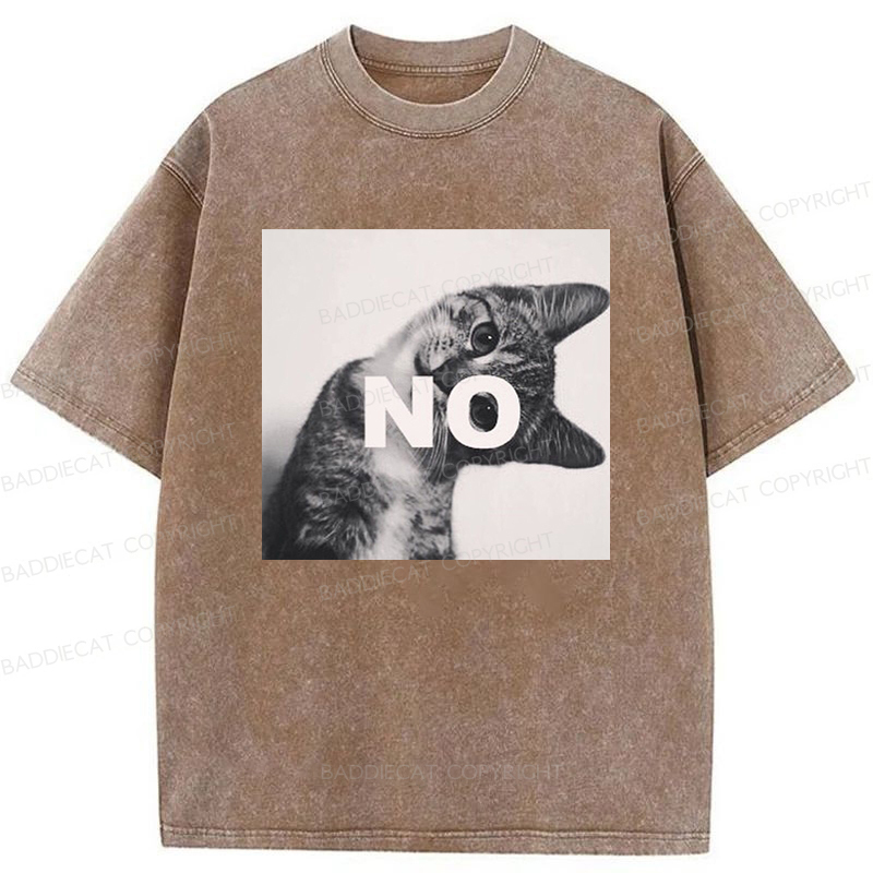 Baddiecat NO Cat Meme Washed T-shirt