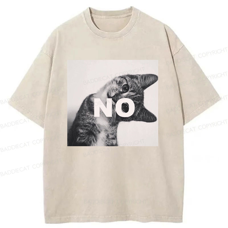 Baddiecat NO Cat Meme Washed T-shirt