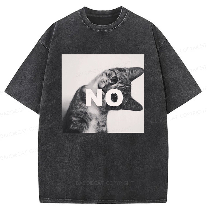 Baddiecat NO Cat Meme Washed T-shirt