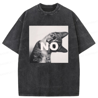 Baddiecat NO Cat Meme Washed T-shirt