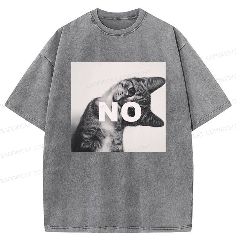 Baddiecat NO Cat Meme Washed T-shirt