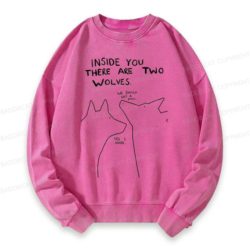 Baddiecat Inside You There Two Wolves Washed Sweatshirt