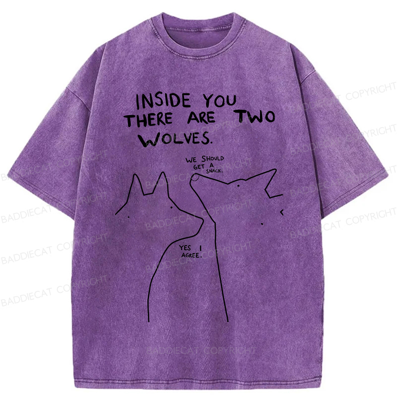 Baddiecat Inside You There Two Wolves Washed T-shirt