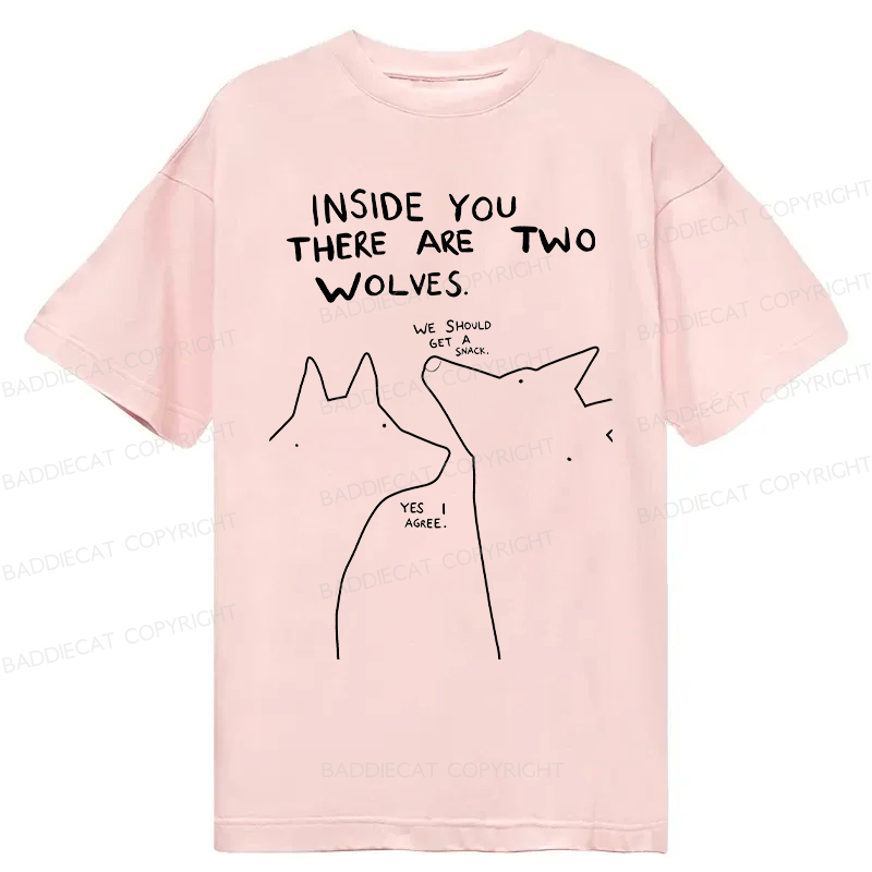 Baddiecat Inside You There Two Wolves Classic T-shirt