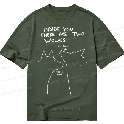 Baddiecat Inside You There Two Wolves Classic T-shirt