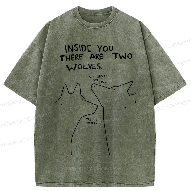 Baddiecat Inside You There Two Wolves Washed T-shirt