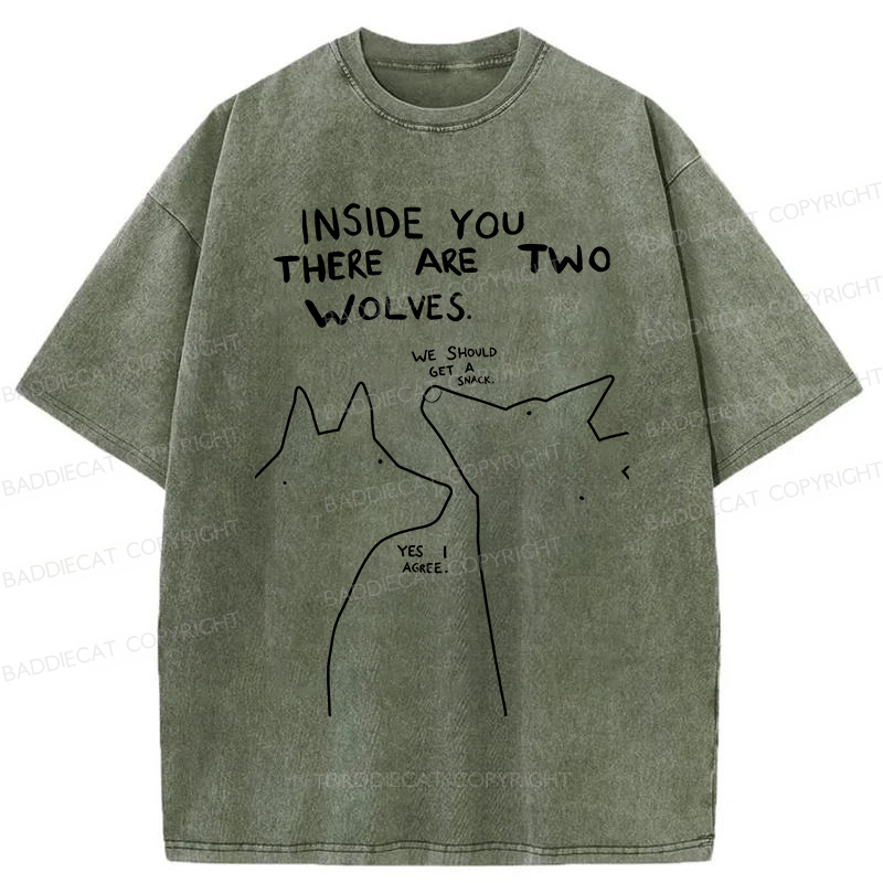 Baddiecat Inside You There Two Wolves Washed T-shirt