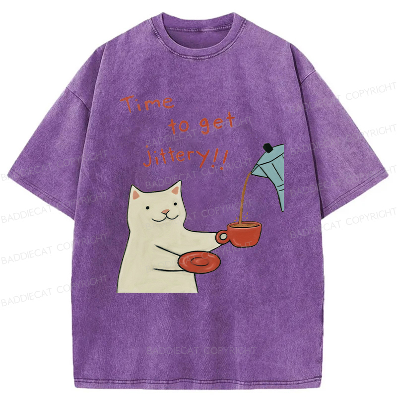 Baddiecat Time To Get Jittery Washed T-shirt