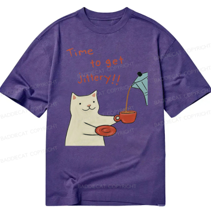 Baddiecat Time To Get Jittery Classic Classic T-shirt