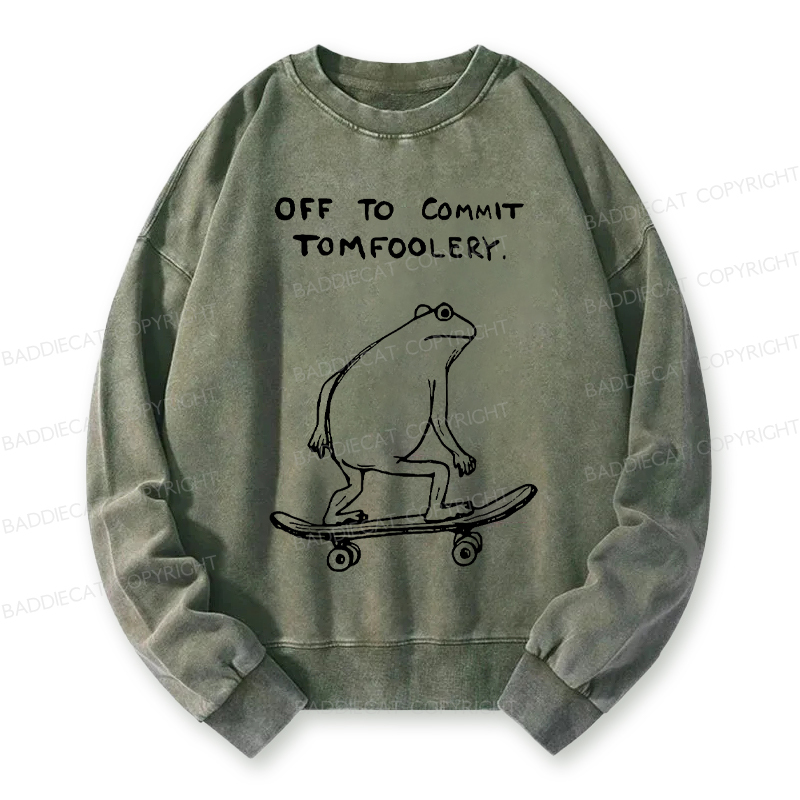 Baddiecat Off To Commit Tomfoolery Washed Sweatshirt
