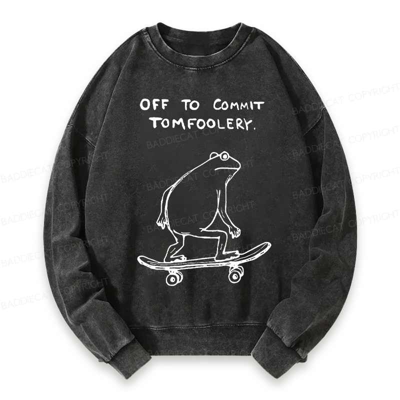 Baddiecat Off To Commit Tomfoolery Washed Sweatshirt