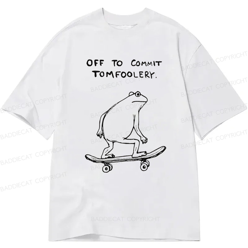 Baddiecat Off To Commit Tomfoolery Classic T-shirt