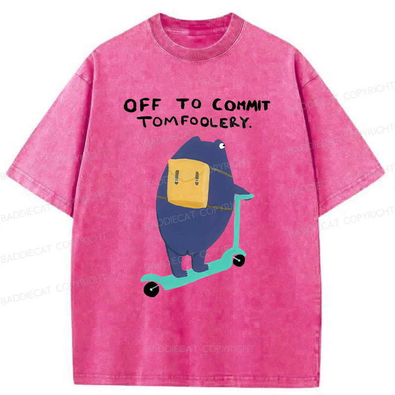 Baddiecat Off To Commit Tomfoolery Washed T-Shirt